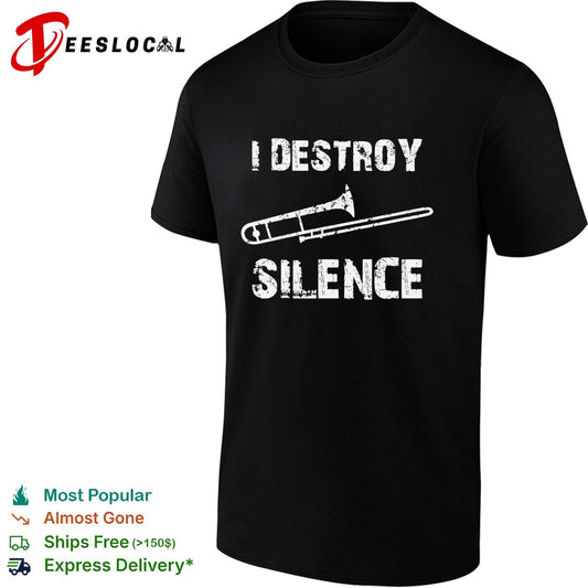 I Destroy Silence Trombone Music Instrument Player Musician Band shirt