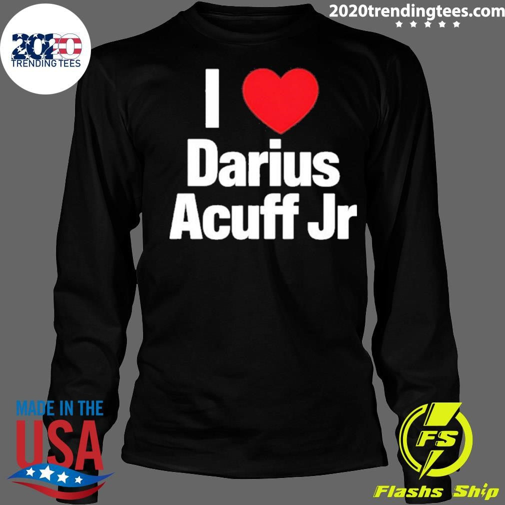 I Heart Darius Acuff Jr Shirt