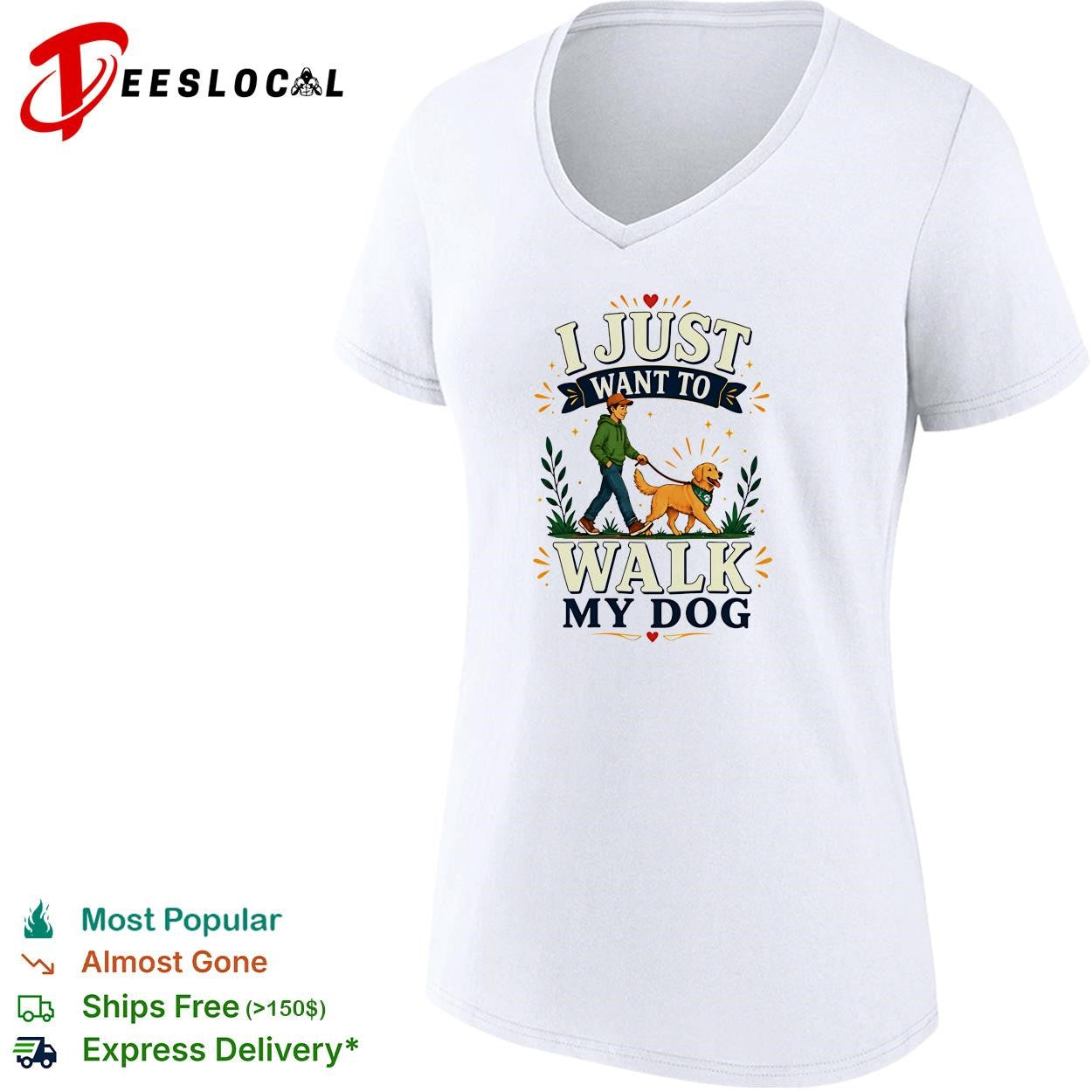 I Just Want To Walk My Dog shirt