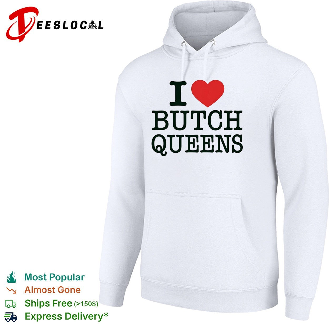I Love Butch Queens LGBT shirt