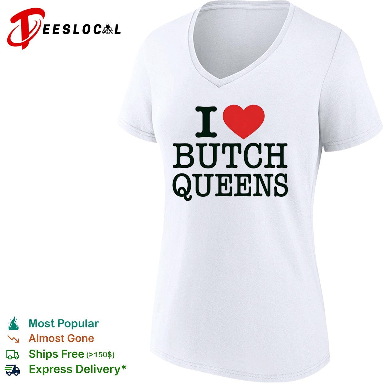 I Love Butch Queens LGBT shirt
