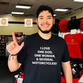 I Love One God One Woman and Several Motorcycles shirt
