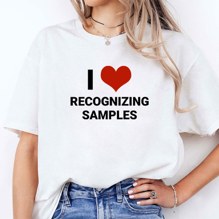 I Love Recognizing Samples T Shirt