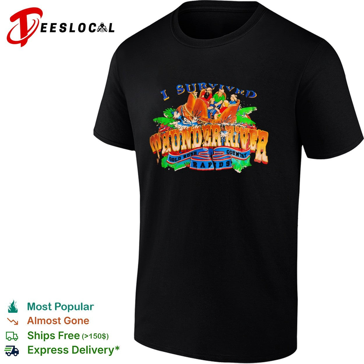 I Survived Thunder River Gold Rush Country Rapids Dreamworld Australia shirt