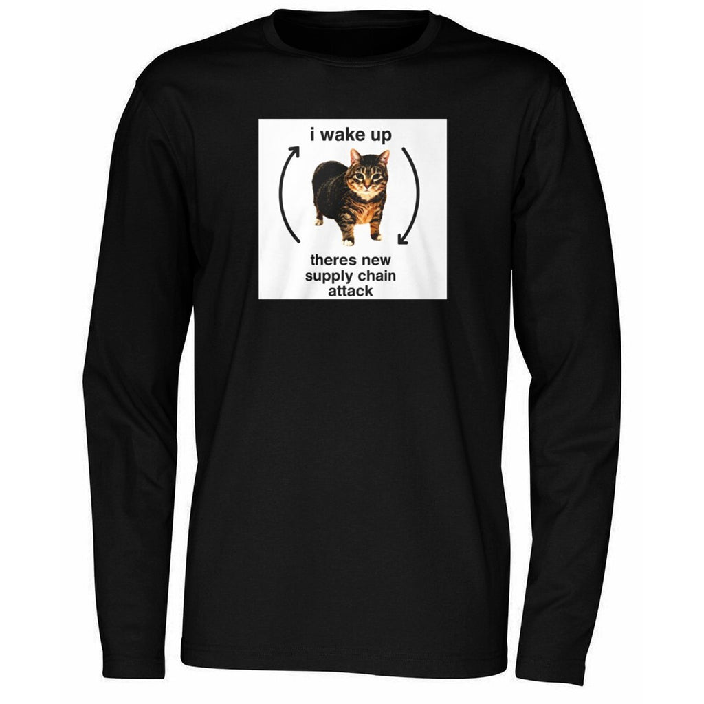 I Wake Up Theres New Supply Chain Attack Shirt