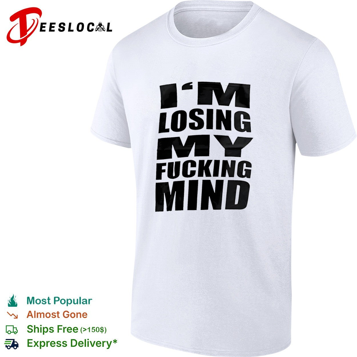 I am losing my fucking mind shirt