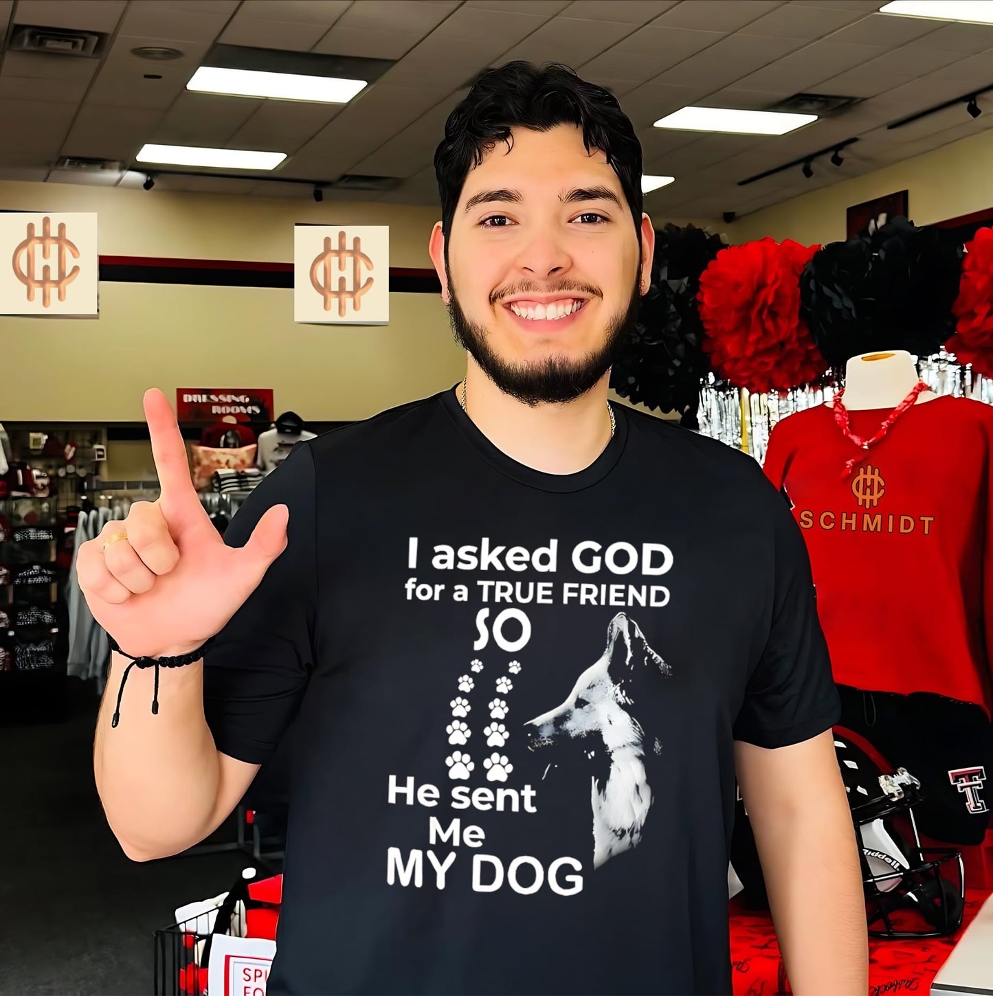 I asked God for a true friend so he sent me my dog shirt