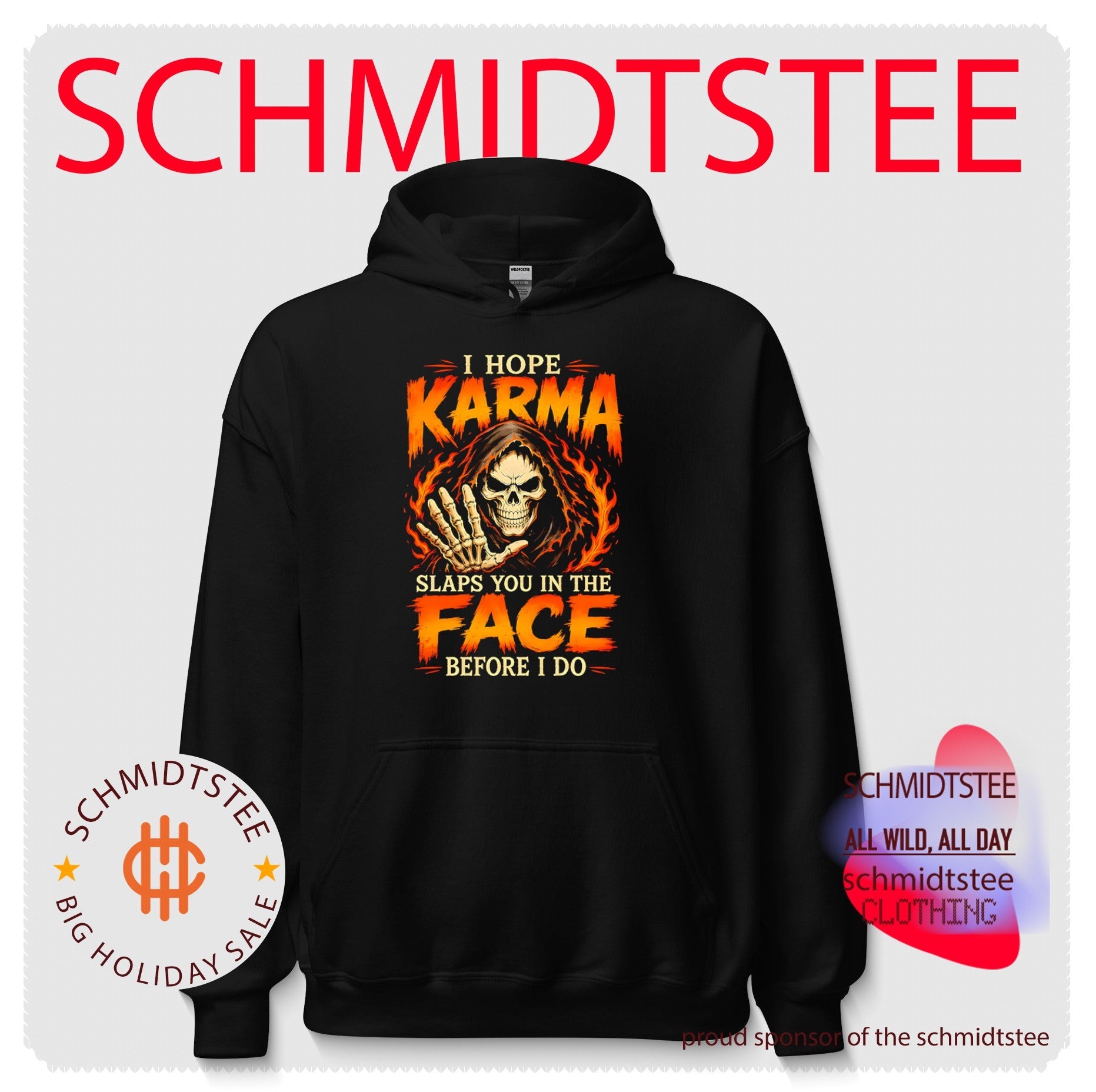 I hope karma slaps you in the face before I do shirt