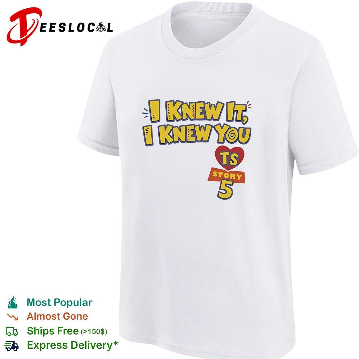 I knew it I knew you TS Toy Story 5 logo shirt