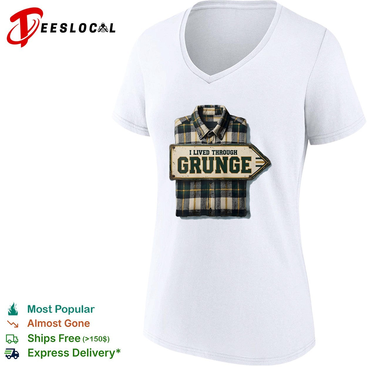 I lived through grunge plaid flannel shirt road sign nostalgia humor shirt