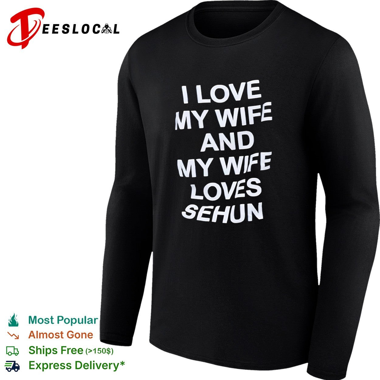 I love my wife and my wife loves Sehun Kpop Exo shirt