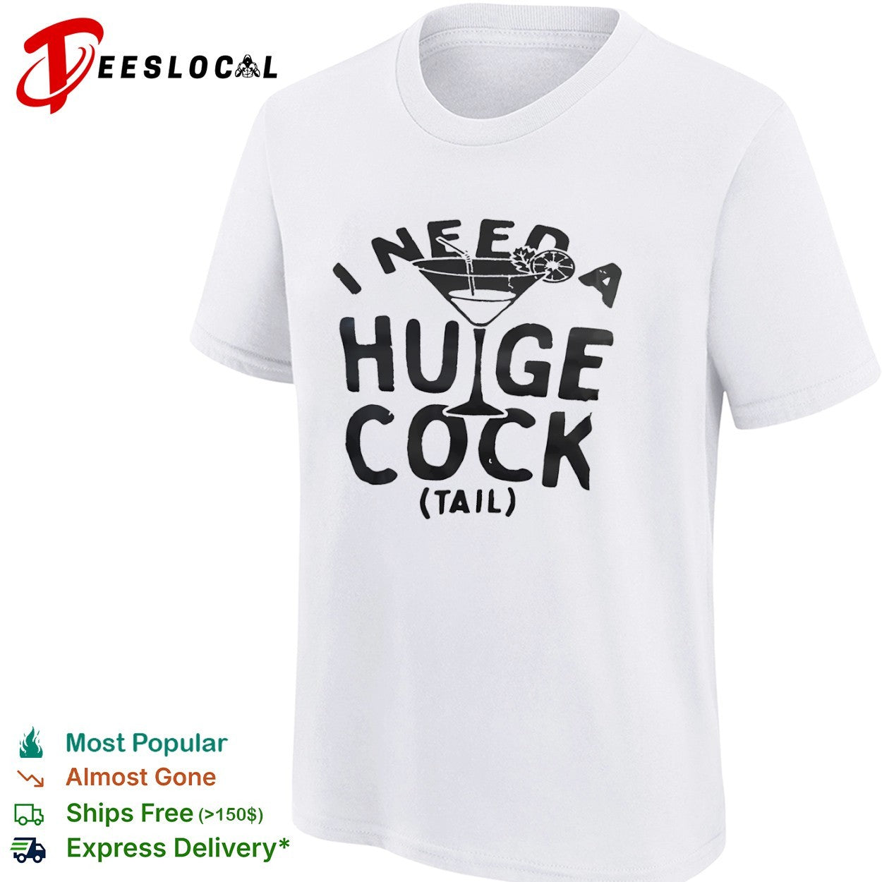 I need a huige cock tail shirt