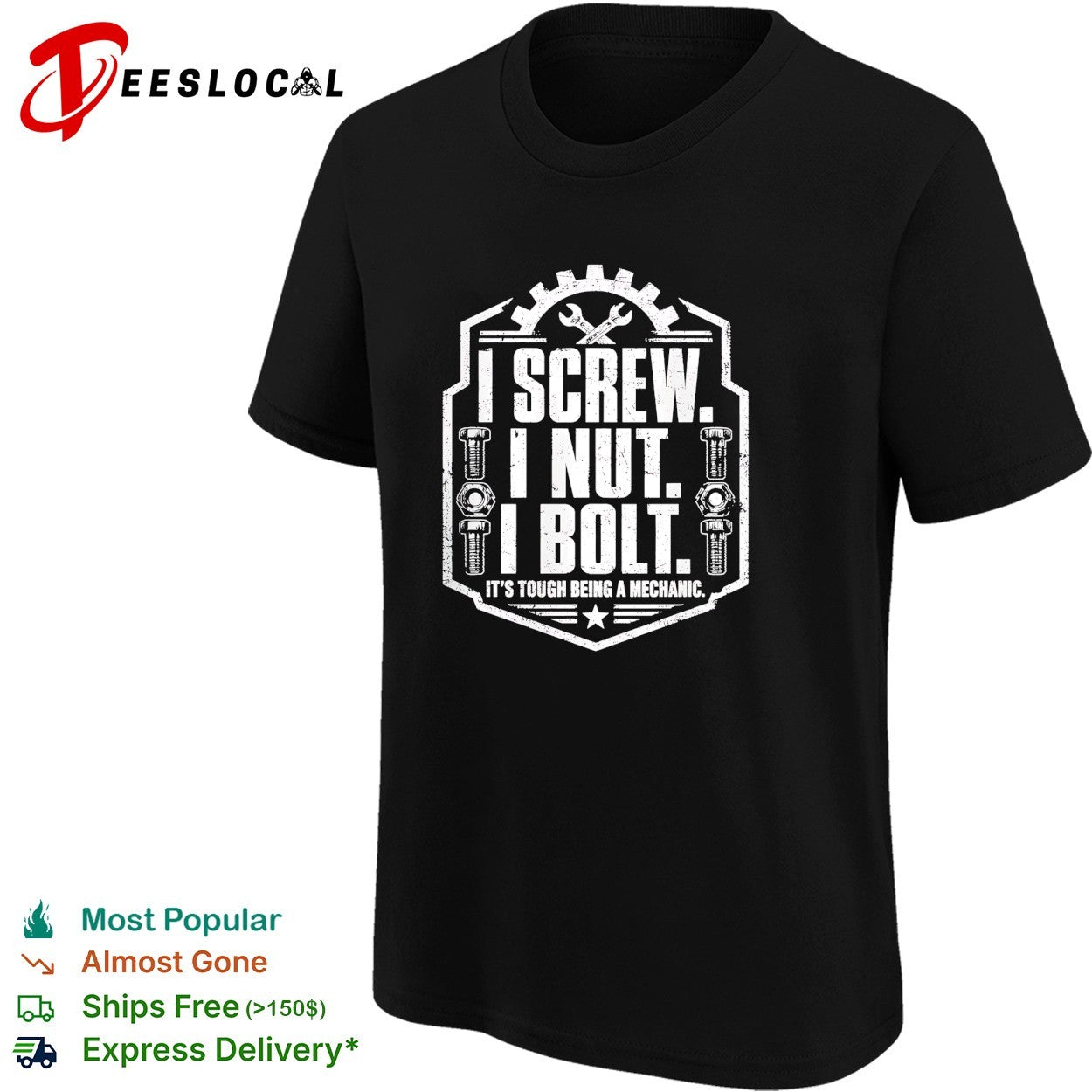 I screw I nut I bolt tough being a mechanic badge shirt