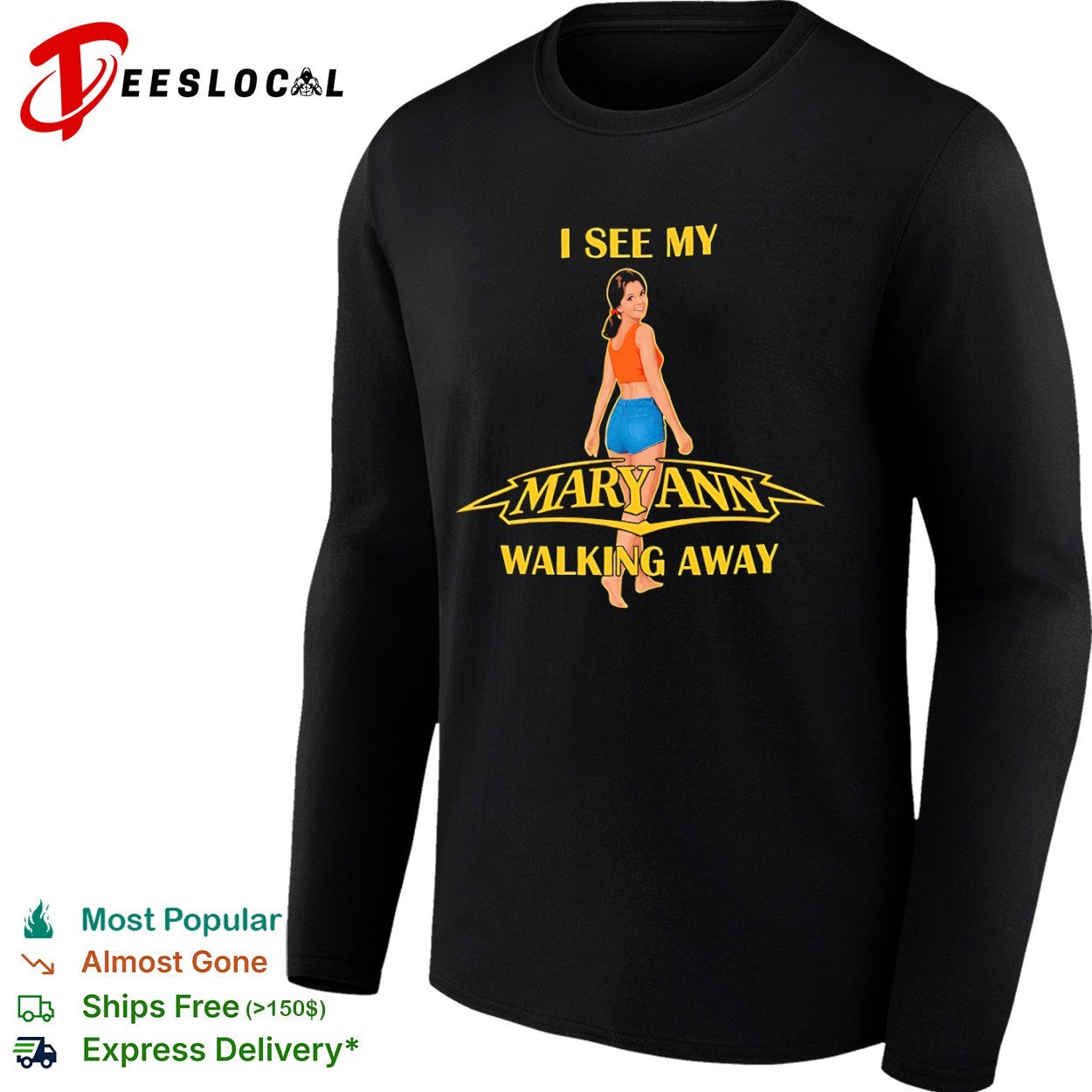 I see my Mary Ann walking away Gilligan Island shirt