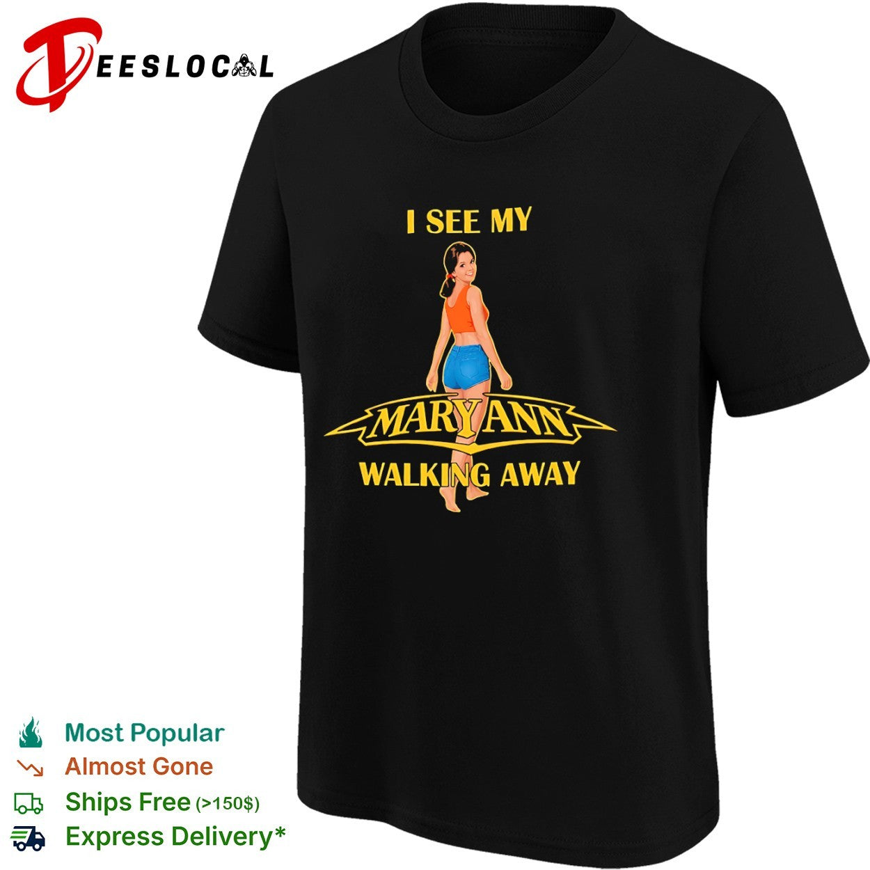 I see my Mary Ann walking away Gilligan Island shirt