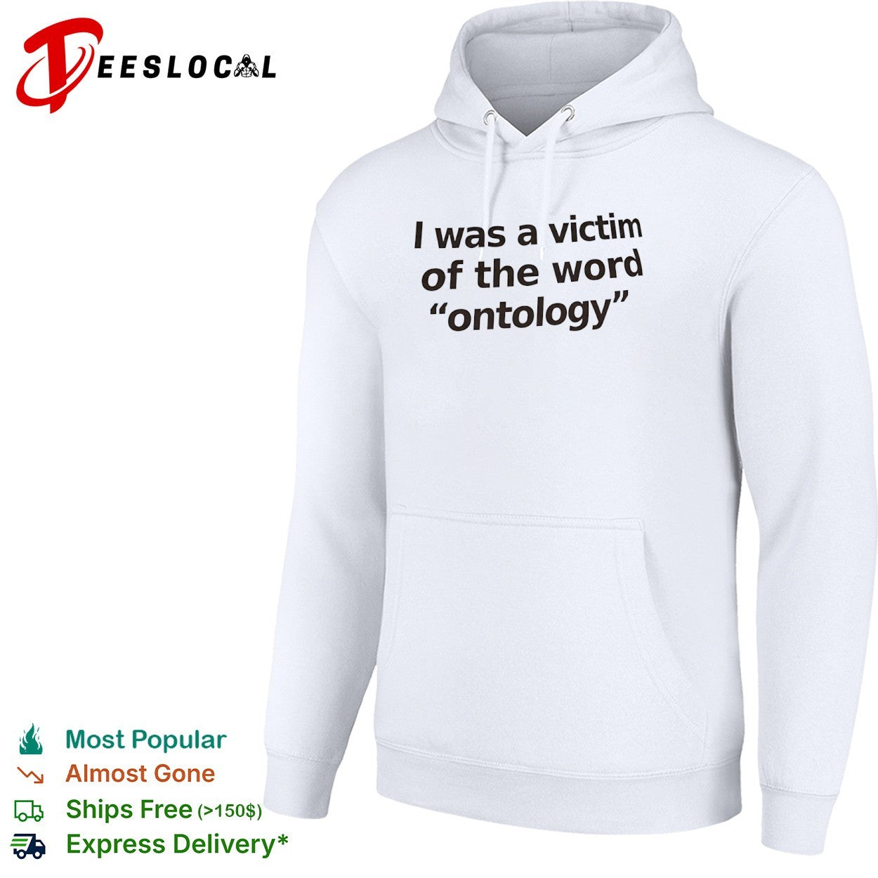 I was a victim of the word ontology shirt