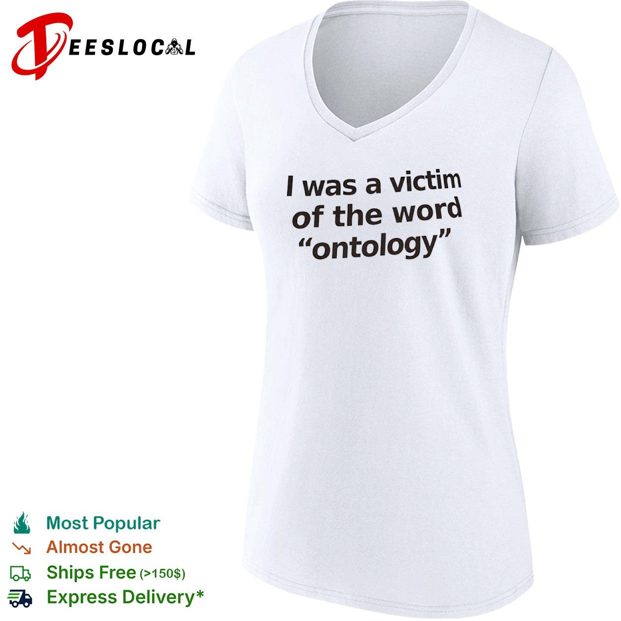 I was a victim of the word ontology shirt