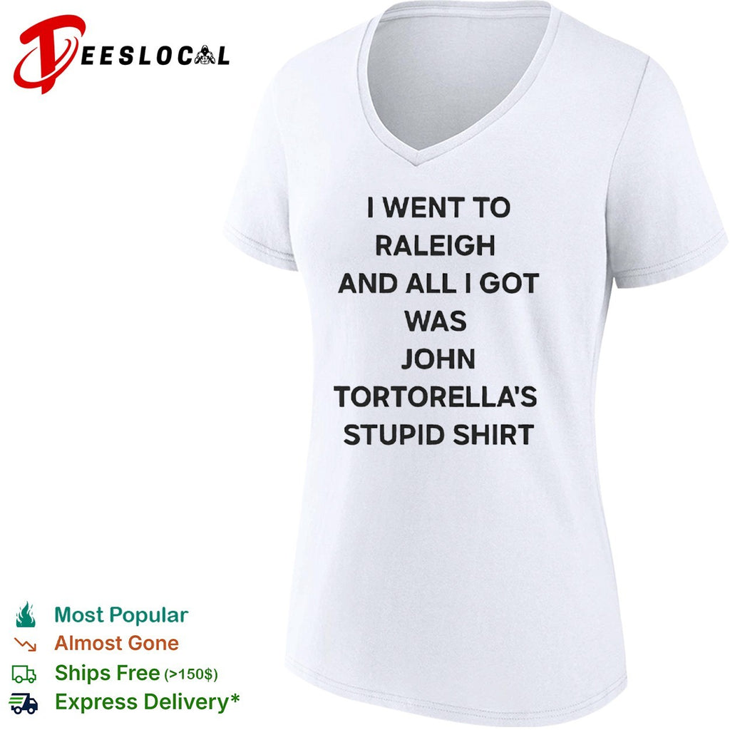 I went to Raleigh and all I got was his stupid shirt