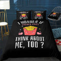 I Wonder If Fries Think Bedding Set (Duvet Cover & Pillow Shams)