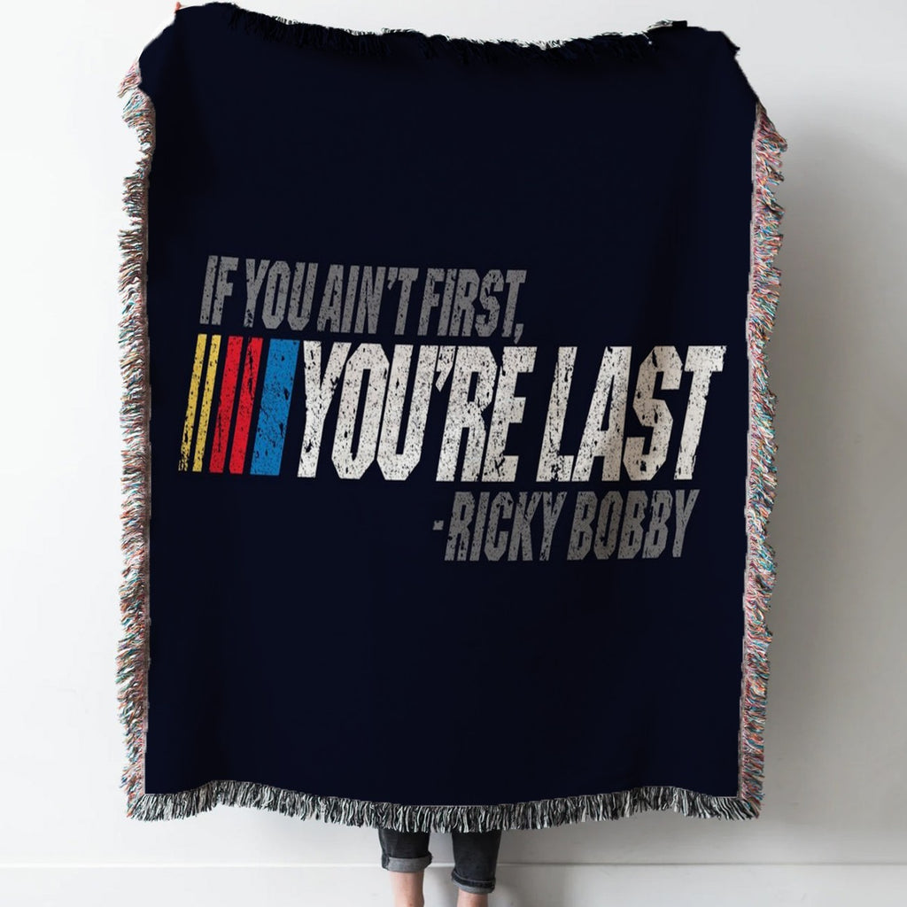 If You Aint First Woven Tapestry Throw Blanket with Fringe