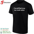 I’m putting in my too weak notice humor embroidered shirt