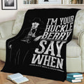 Im Your Huckleberry Fleece Throw Blanket