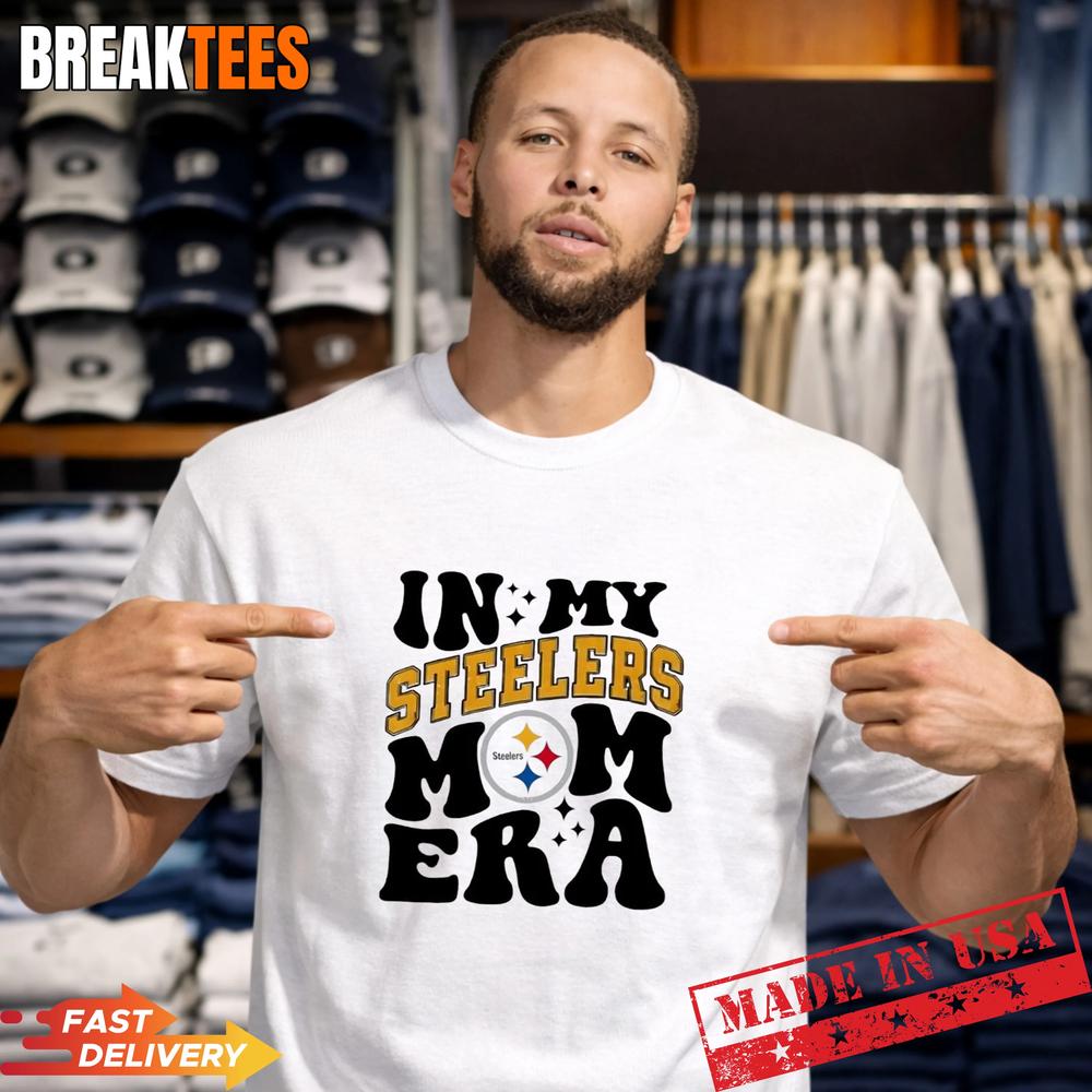 In my Pittsburgh Steelers Football Mom Era T-Shirt