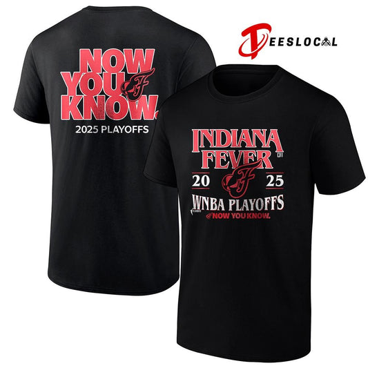 Indiana Fever Eastern conference of the WNBA playoffs now you know logo shirt