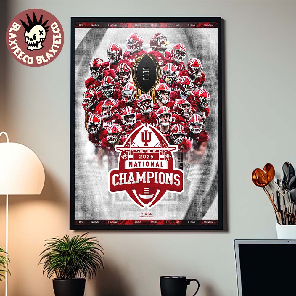 Indiana Hoosiers 2025 National Champions For The First Time Official Poster Canvas
