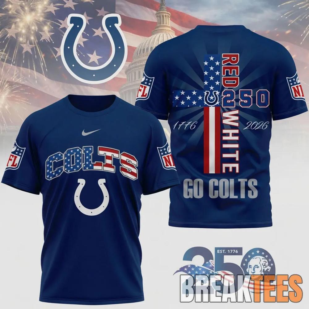 Indianapolis Colts NFL God America 250 Years Limited Edition 3D T-Shirt