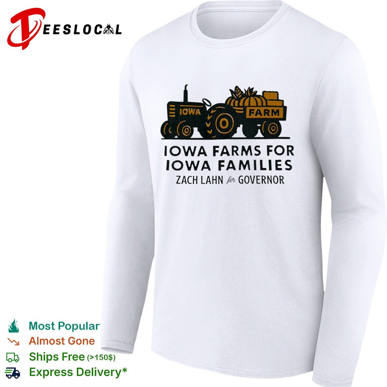 Iowa Farms for Iowa Families Zach Lahn for Governor Shirt