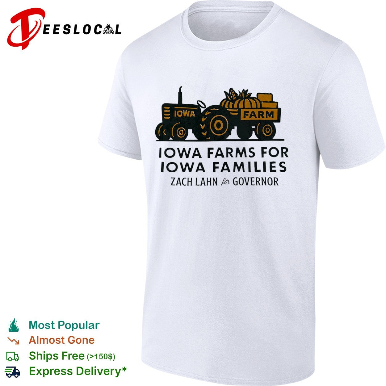 Iowa Farms for Iowa Families Zach Lahn for Governor Shirt