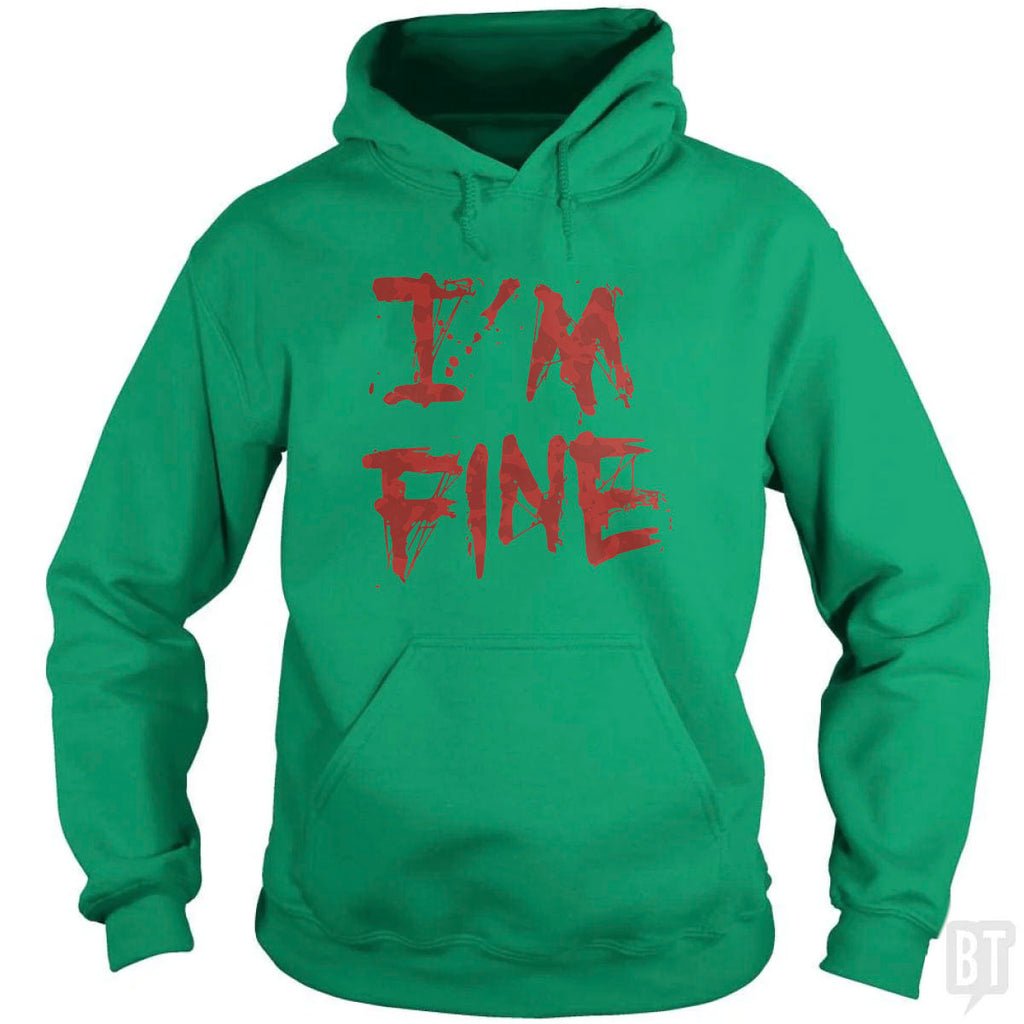 I'm Fine Hoodie