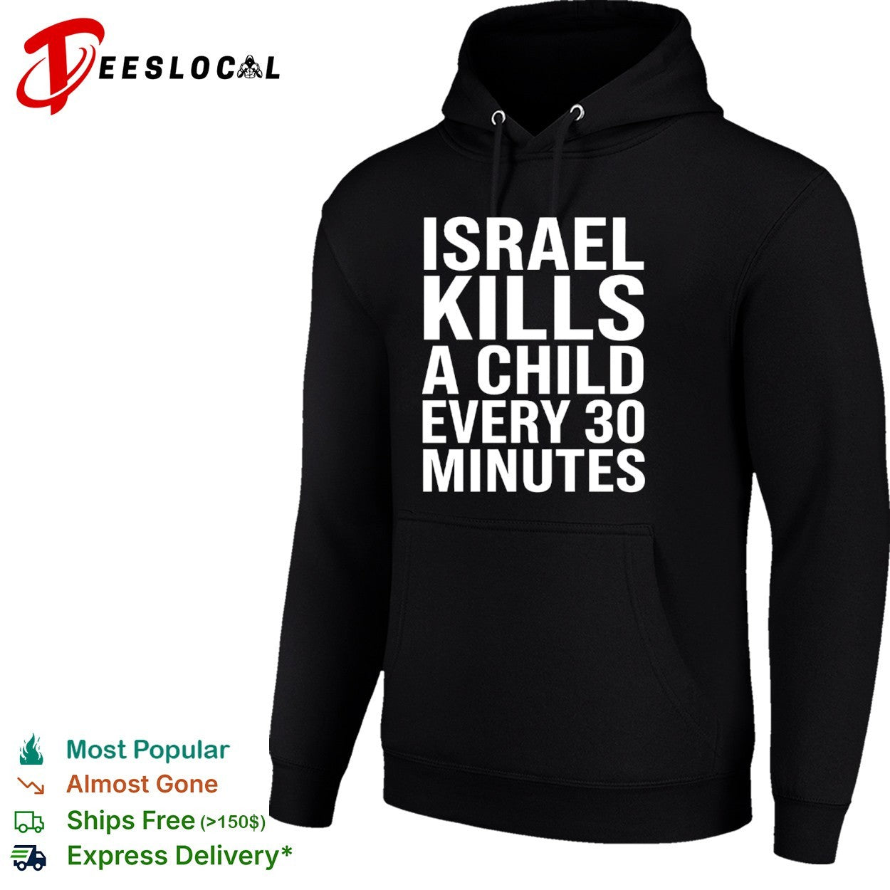 Israel kills a child every 30 minutes shirt