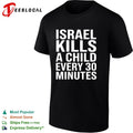Israel kills a child every 30 minutes shirt