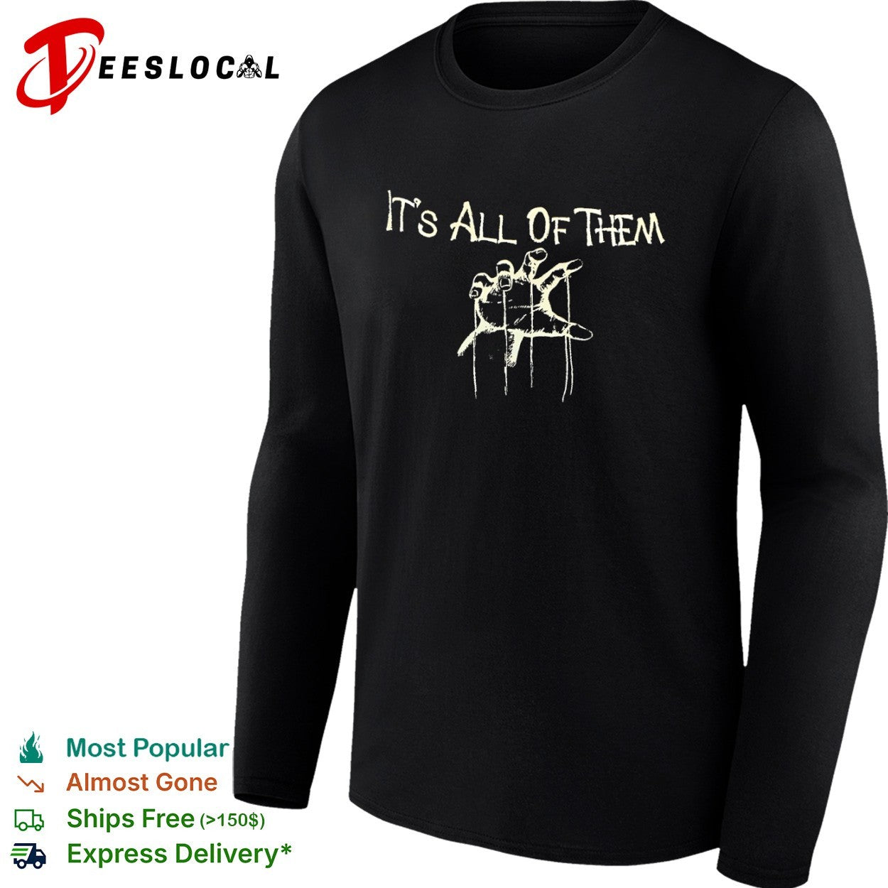 It is all of them hand shirt