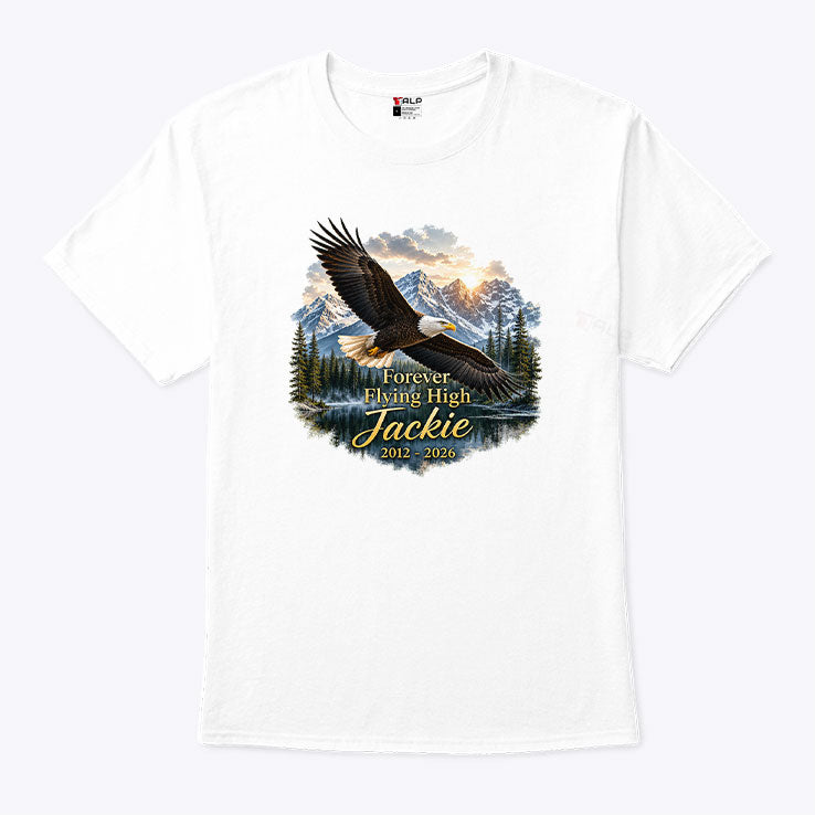 Jackie Bald Eagle Memorial Forever Flying High 2012 2026 T Shirt