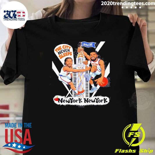 Jalen Brunson And Karl-anthony Towns New York State Of Mind The City Never Sleeps Big Knick Energy Shirt