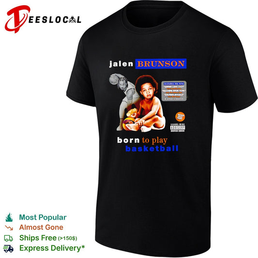 Jalen Brunson New York Knicks Born to Play Basketball Shirt