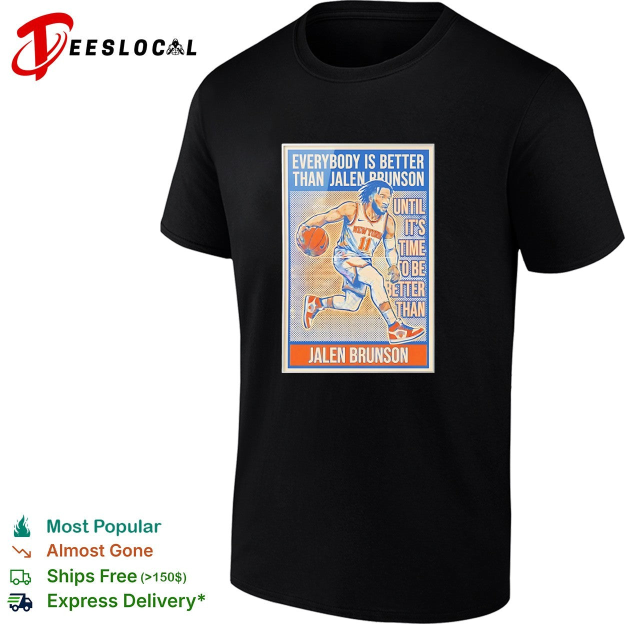 Jalen Brunson New York Knicks NBA Everybody is better than Jalen Brunson shirt