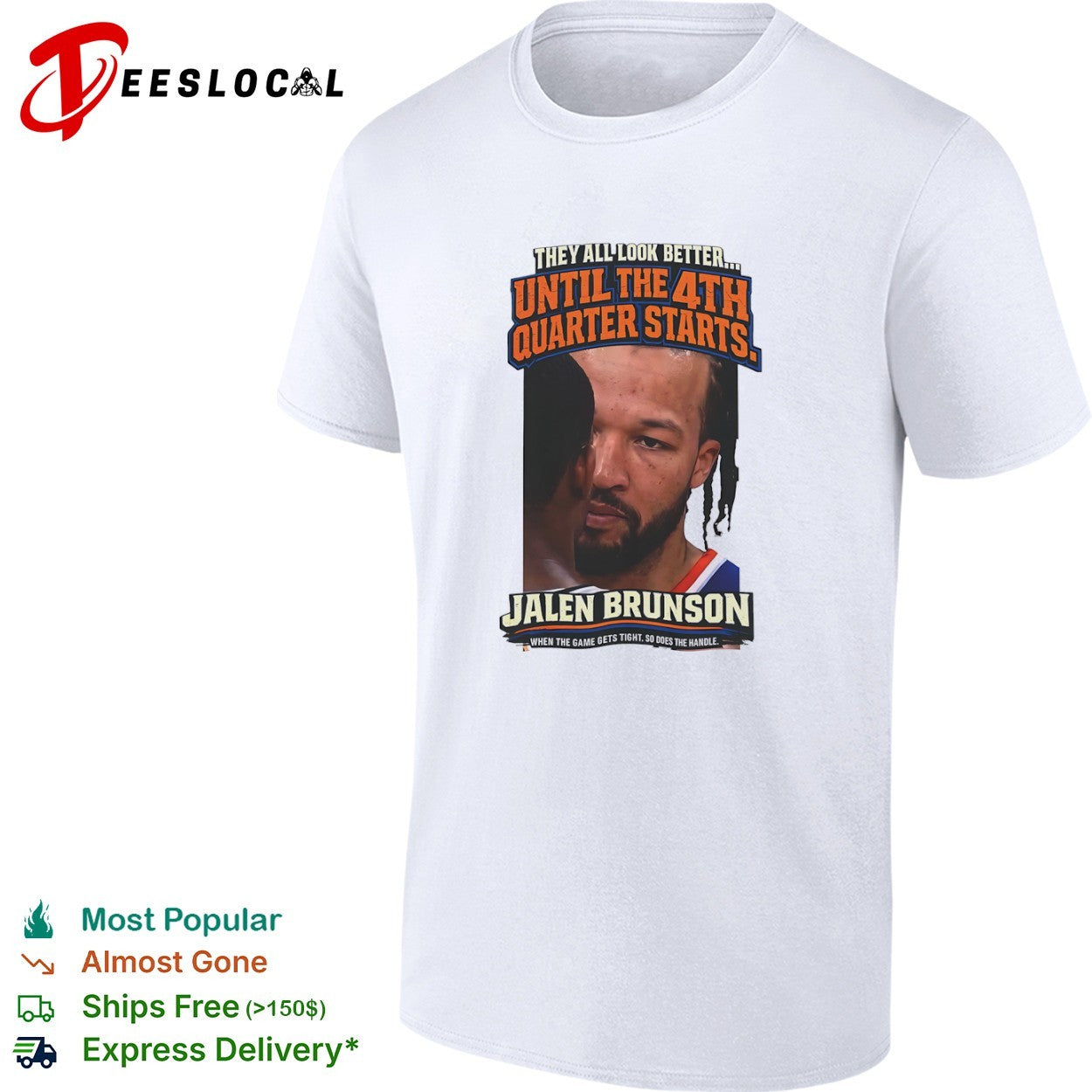 Jalen Brunson New York Knicks clutch face profile they all look better until the 4th quarter starts shirt