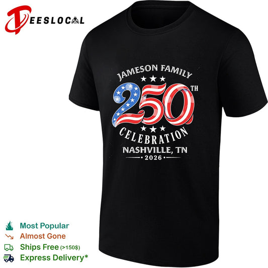 Jameson family 250th celebration Nashville TN 2026 patriotic shirt