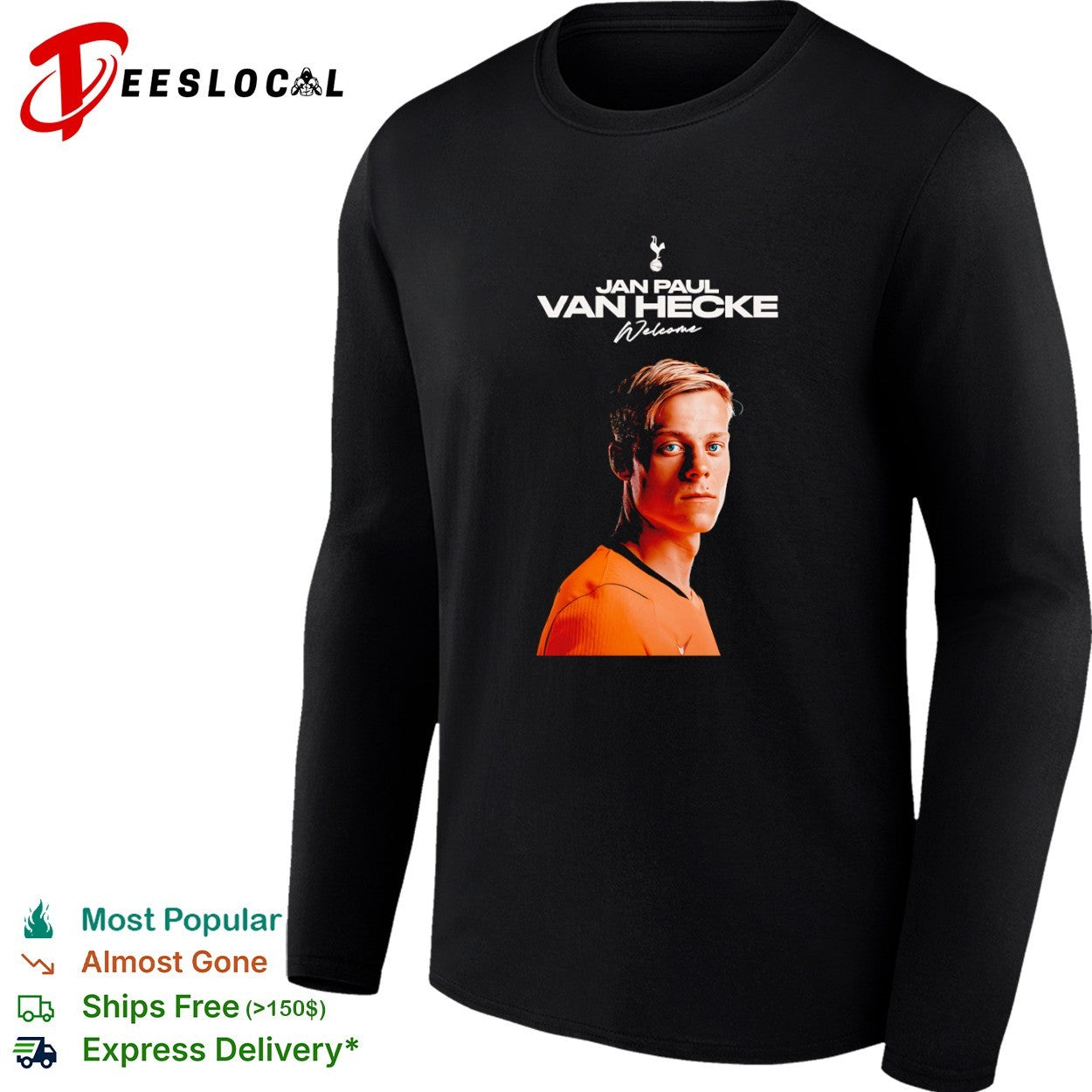 Jan Paul van Hecke Tottenham Hotspur Premier League Welcome to the club shirt