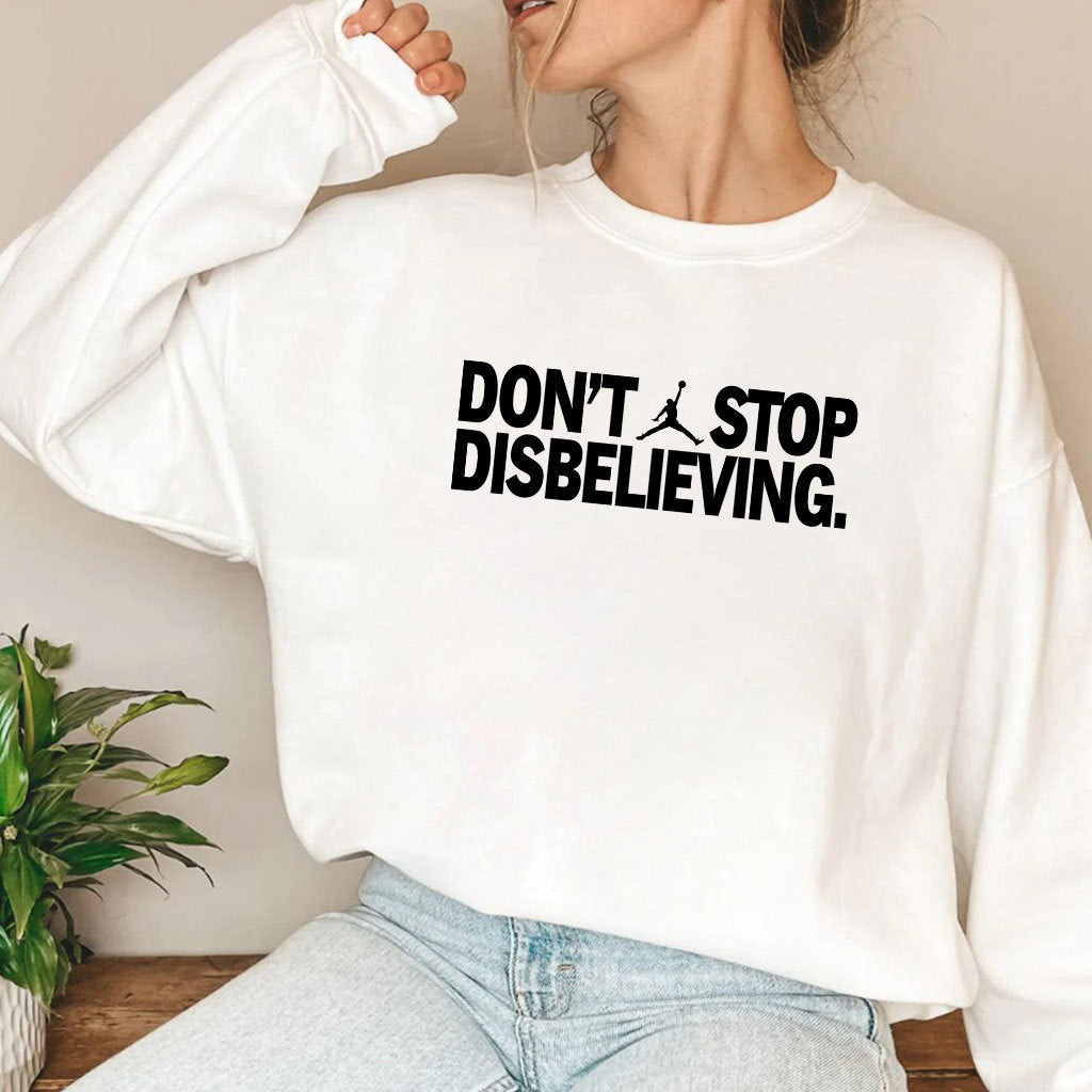 Jayson Tatum Don’t Stop Disbelieving Jumpman Shirt