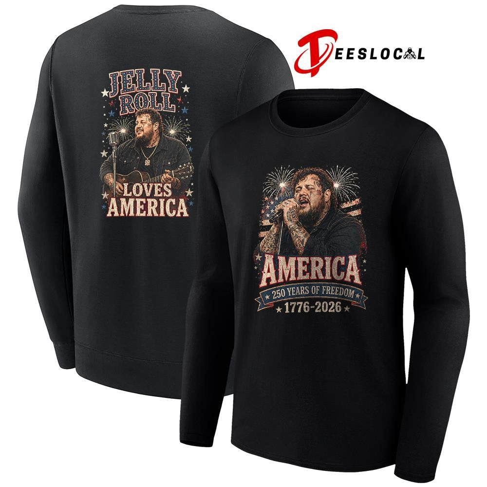 Jelly Roll America 250 years of freedom loves America shirt
