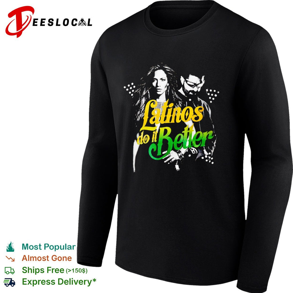 Jennifer Lopez Wisin Latinos do it Better shirt
