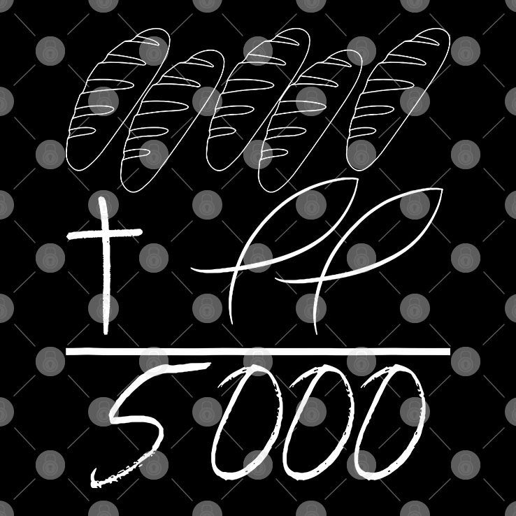Jesus 2 Fishes 5 Loaves Of Bread Miracle Feeding 5000 Shirt