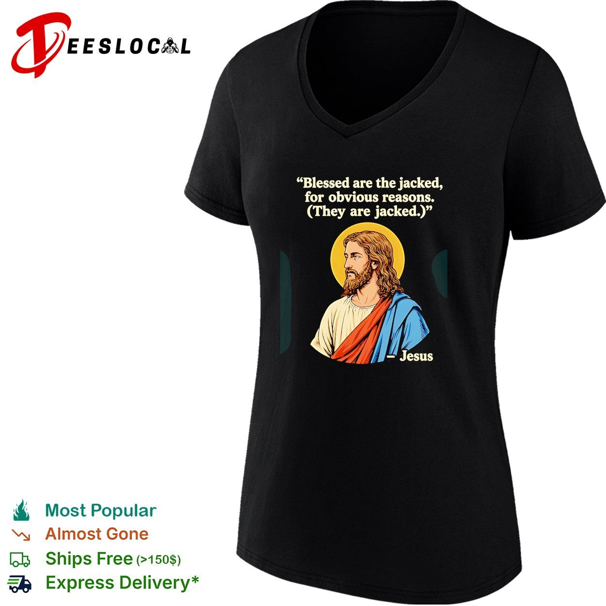 Jesus quote blessed are the jacked for obvious reason funny shirt
