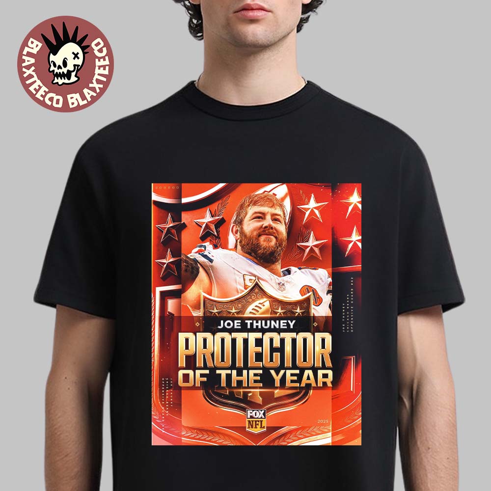 Joe Thuney Chicago Bears NFL Honor 2025 Protector Of The Year Premium T-Shirt
