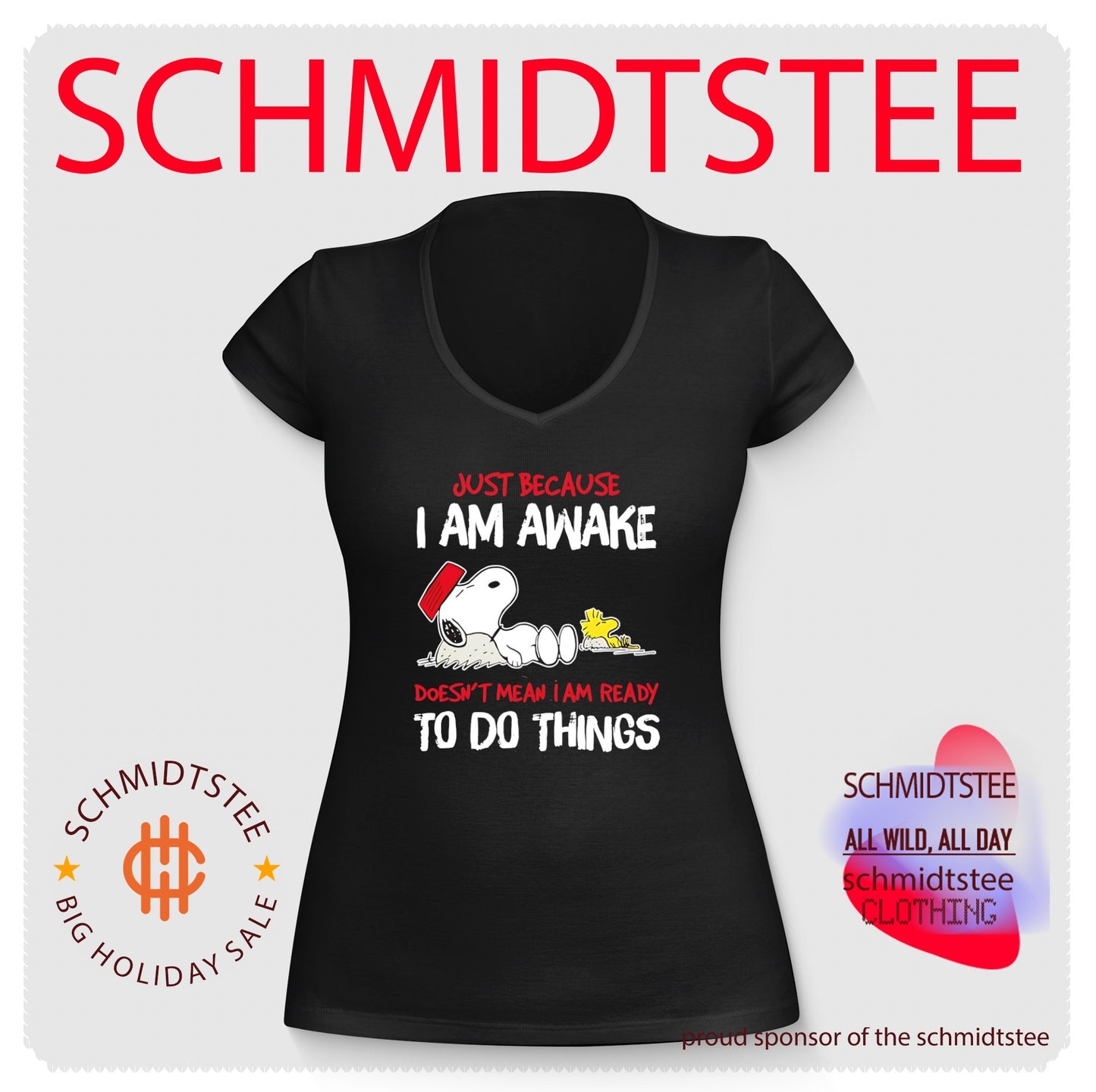 Just because I am awake doesn’t mean I am ready to do things Snoopy shirt